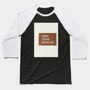 keep up Baseball T-Shirt